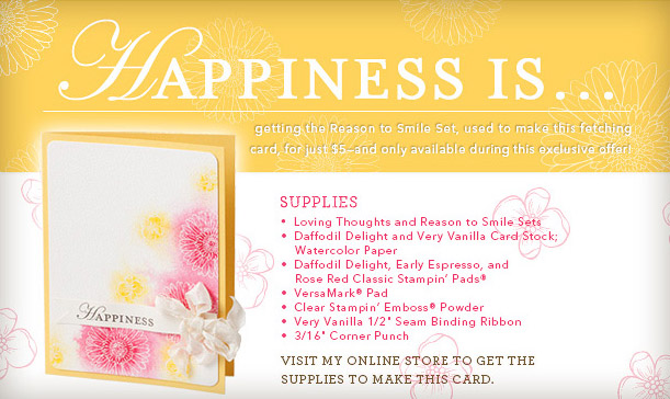 July Special 'Happiness Is' - click for details